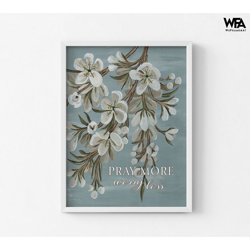 «Pray More-Wayez Less» par Cindy Jacobs, impression encadrée de Philippiens 4: 6-7, impression de fleurs, affiche bleu bébé, idée de cadeau de grand-mère très grande