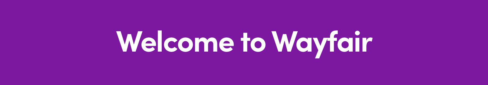 Welcome to Wayfair