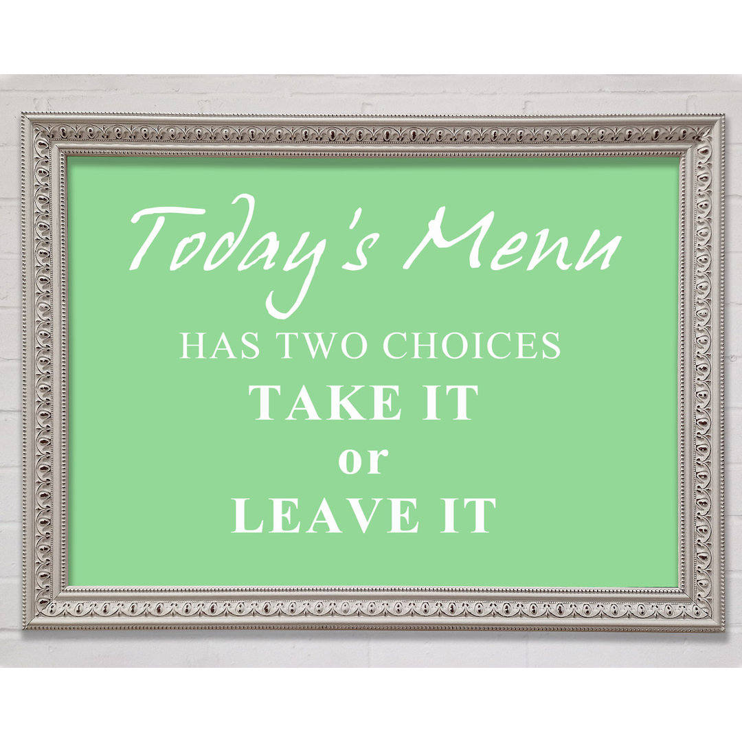 Kitchen Quote Todays Menu Has Two Choices Vivid Pink - Single Picture Frame Art Prints