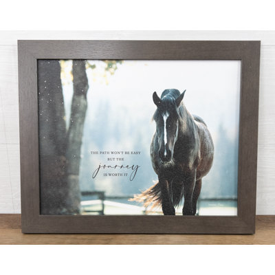 " The Path Won't Be Easy Journey Is Worth It Horse "