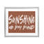 «Sunshine State of Mind», reproduction encadrée sous verre brun-1651746039-1651746043