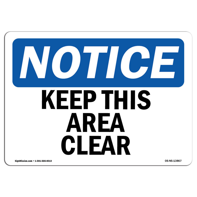 Keep This Area Clear Sign