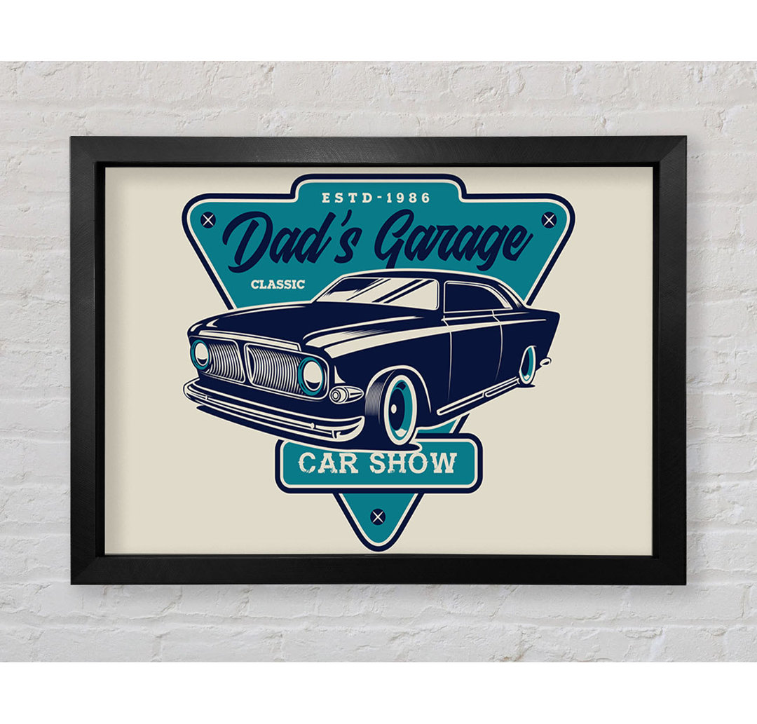 Dads Garage - Einzelner Bilderrahmen Kunstdrucke