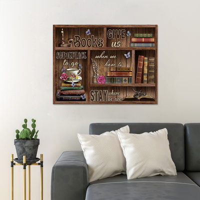 Bookshelf With Coffee And Butterflies - Books Give Us Someplace To Go - 1 Piece Rectangle Graphic Art Print On Wrapped Canvas
