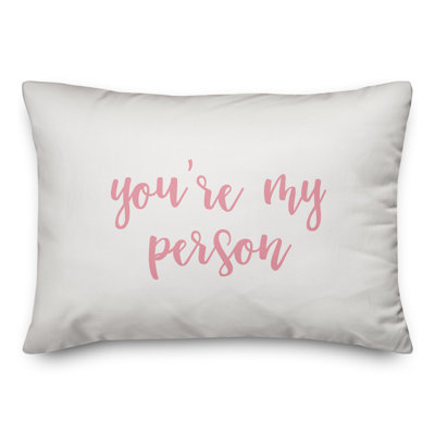 Youre My Person Throw Pillow