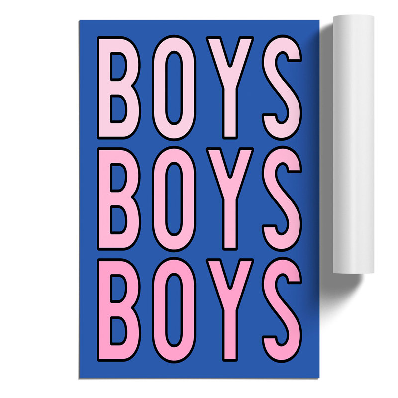 Boys Boys Boys - Frameless Print, 30cm H x 21cm W x 0.1cm D