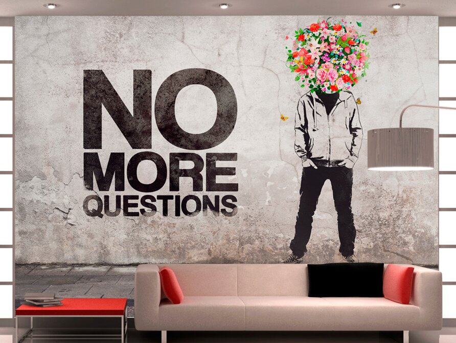 Fototapete No more questions 210 cm x 300 cm