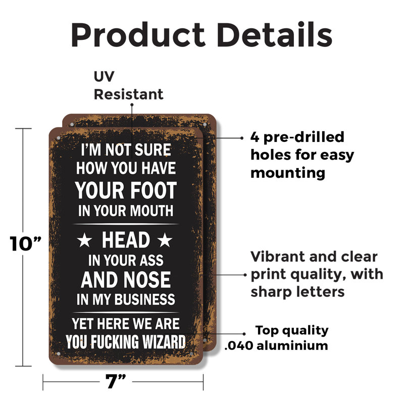 I'm Not Sure How You Have Your Foot (paquet de 2) en aluminium 7 po x 10 po