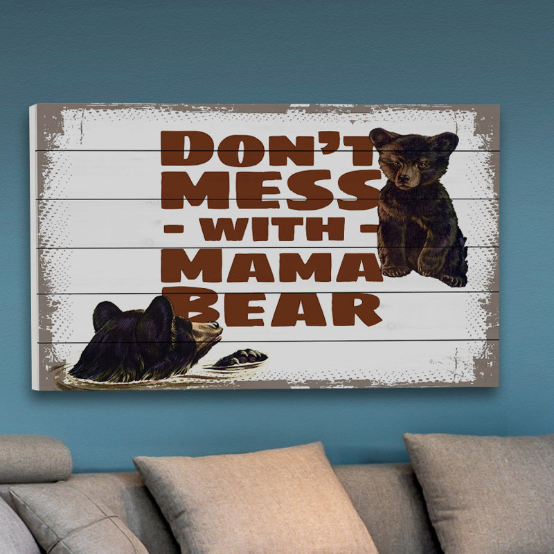 « maman bear », impression, H 40 po x l 60 po x P 1,5 po