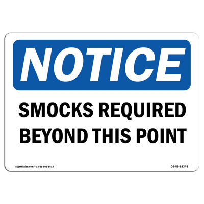 Smocks Required Beyond This Point Sign