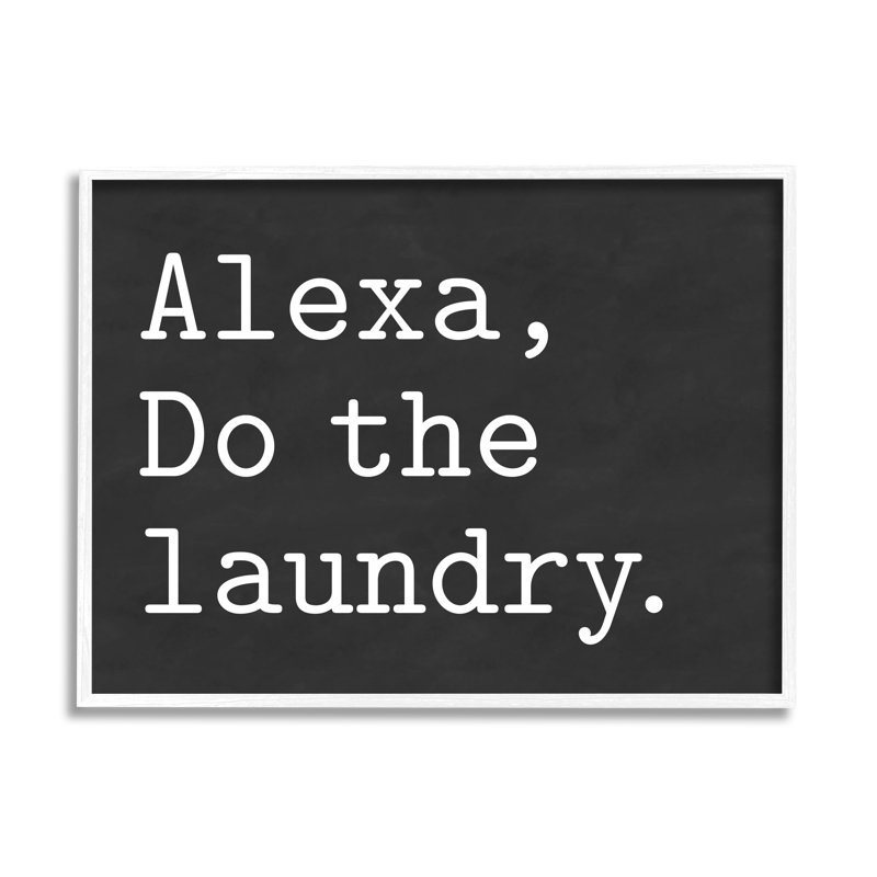 Alexa, Do the Laundry Expression Modern Minimal par lettré et doublé, H 11 po x l 14 po, Giclée encadrée blanc bord de mer
