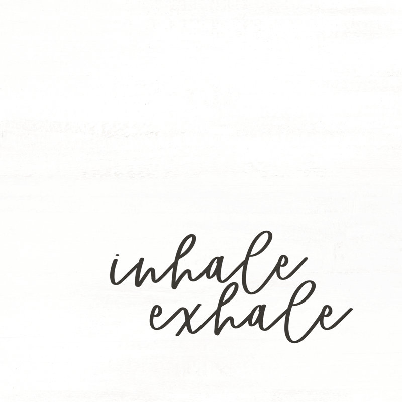 Inhale Exhale 2 - Wrapped Canvas Print, 30cm H x 30cm W x 3.8cm D