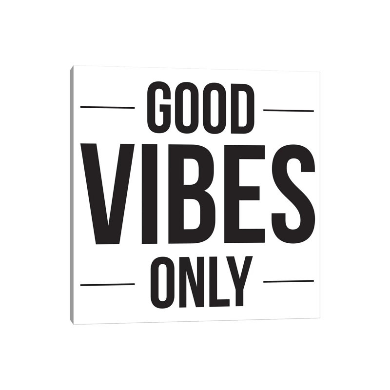 Good Vibes Only - Wrapped Canvas Print, 45.72 cm H x 45.72 cm W x 1.91 cm D