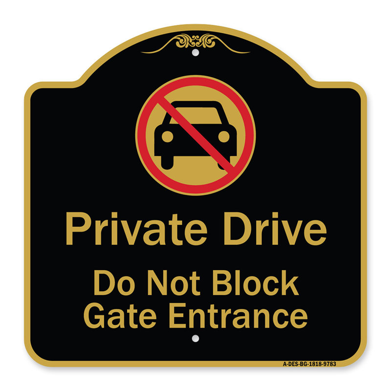 SignMission Designer Series Sign - Please Do Not Block Garage Black Silver 18 X 18 Heavy Gauge Aluminum Architectural Sign Protect Business Municipality Made