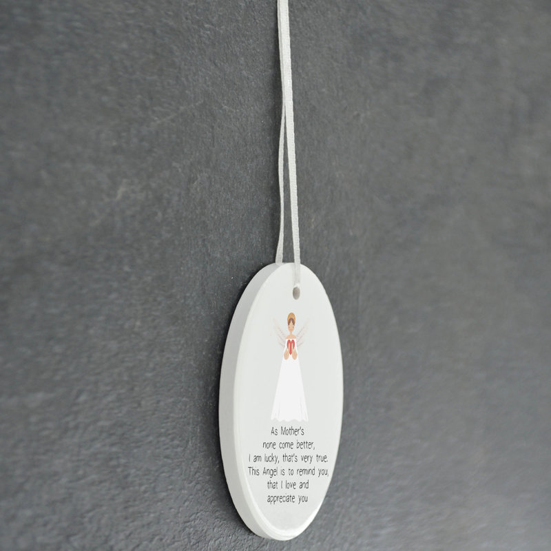 Mother's None Come Better Oval Shaped Ceramic Hanging Ornament