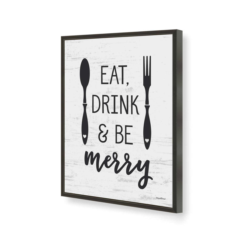 «Eat, Drink & Be Merry» par Art texturé, L 18 po x H 24 po, Noir, Impression encadrée