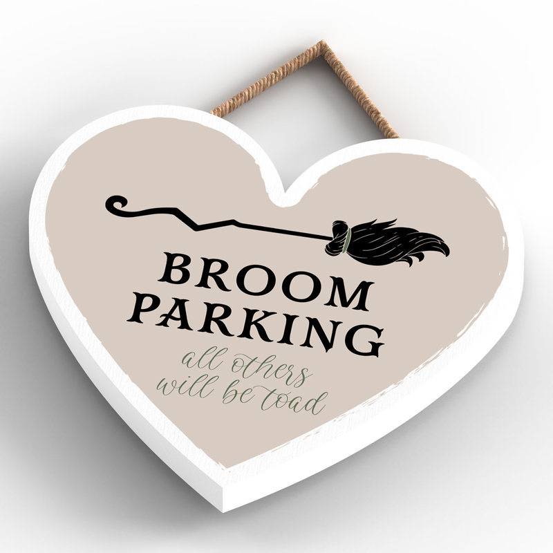Witch Broom Parking Wooden Heart Plaque, 10cm H x 9cm W x 0.5cm D