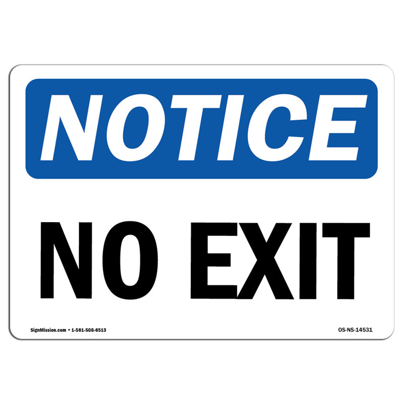 No Exit Plastic Sign 10" X 7"