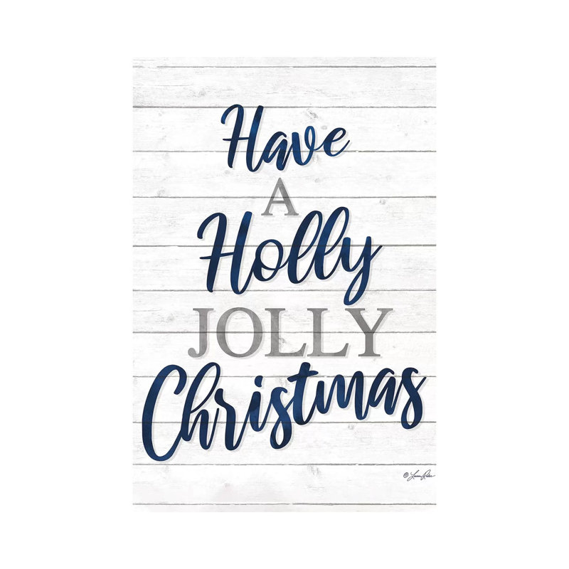 Have A Holly Jolly Christmas by Lauren Rader - Wrapped Canvas Print, 101.6 cm H x 66.04 cm W x 3.175 cm D