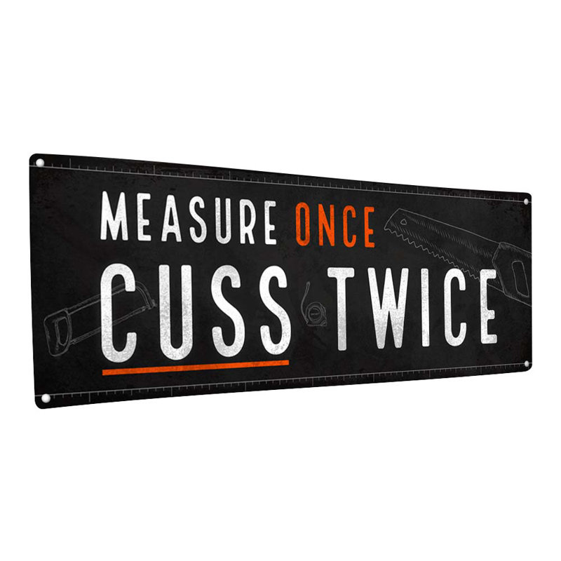 "Mesure" "Once Once Cuss", plaque en métal sur métal, H 5,75 po x l 15,5 po