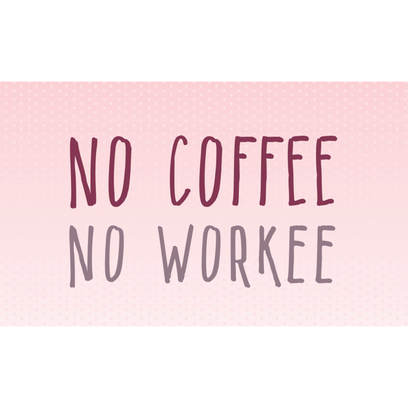No Coffee Pink - Textual Art Print, 51cm H x 76cm W, Wrapped Canvas