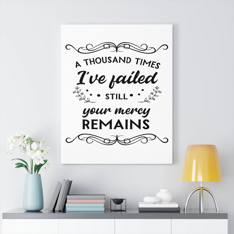Your Mercy Remains - Wrapped Canvas Print, 76cm H x 61cm W