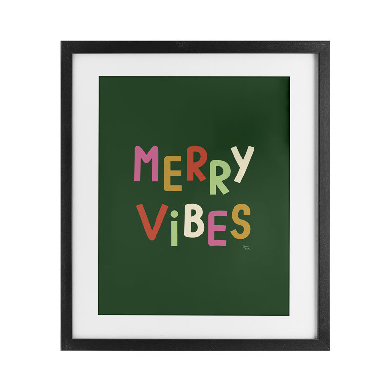«Merry Vibes», impression encadrée de texte coloré sous verre, design par Jessica Beck, H 16 po x l 13 po, Cadre noir minuit