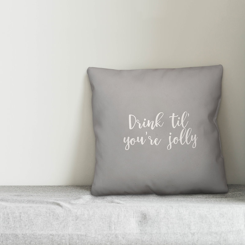  Coussin «Drink Til Youre Jolly», Gris, Coussin décoratif