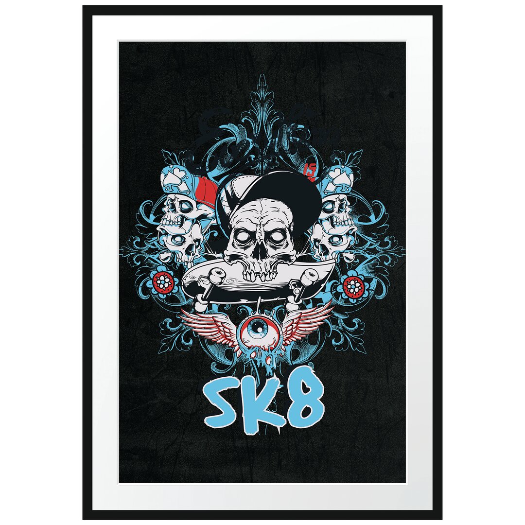 Gerahmtes Poster Alles ist Sk8 Schwarz