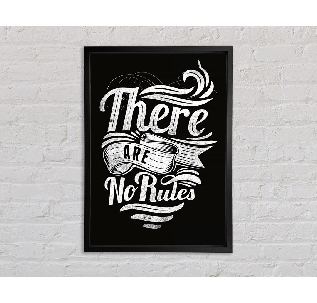 There Are No Rules - Einzelne Bilderrahmen Kunstdrucke auf Leinwand