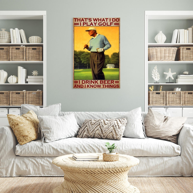 «Man I Play Golf I Drink Beer», H 36 po x l 24 po x P 1,25 po