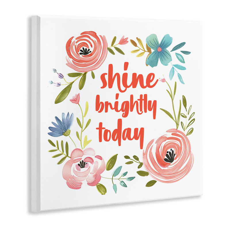 Shine Brightly Today, plaque murale, lettrée et doublée