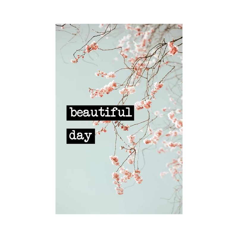 Beautiful Day - Print on Canvas, 101.6cm H x 66.04cm W x 3.81cm D, Wrapped Canvas