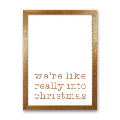 Really Into Christmas - Print