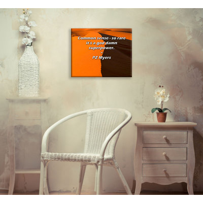 Artsy Quote "Common sense - so rare it’s a god  superpower." By PZ Myers Gallery Wrapped Canvas