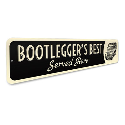 Bootlegger's Best Bar Aluminum Sign