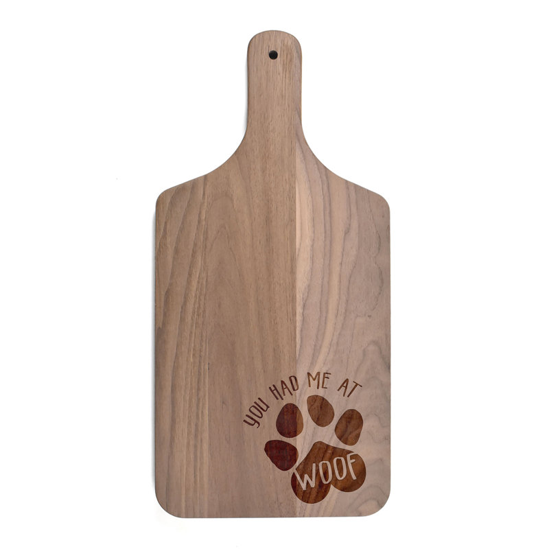 You Had Me At Woof Cutting Board