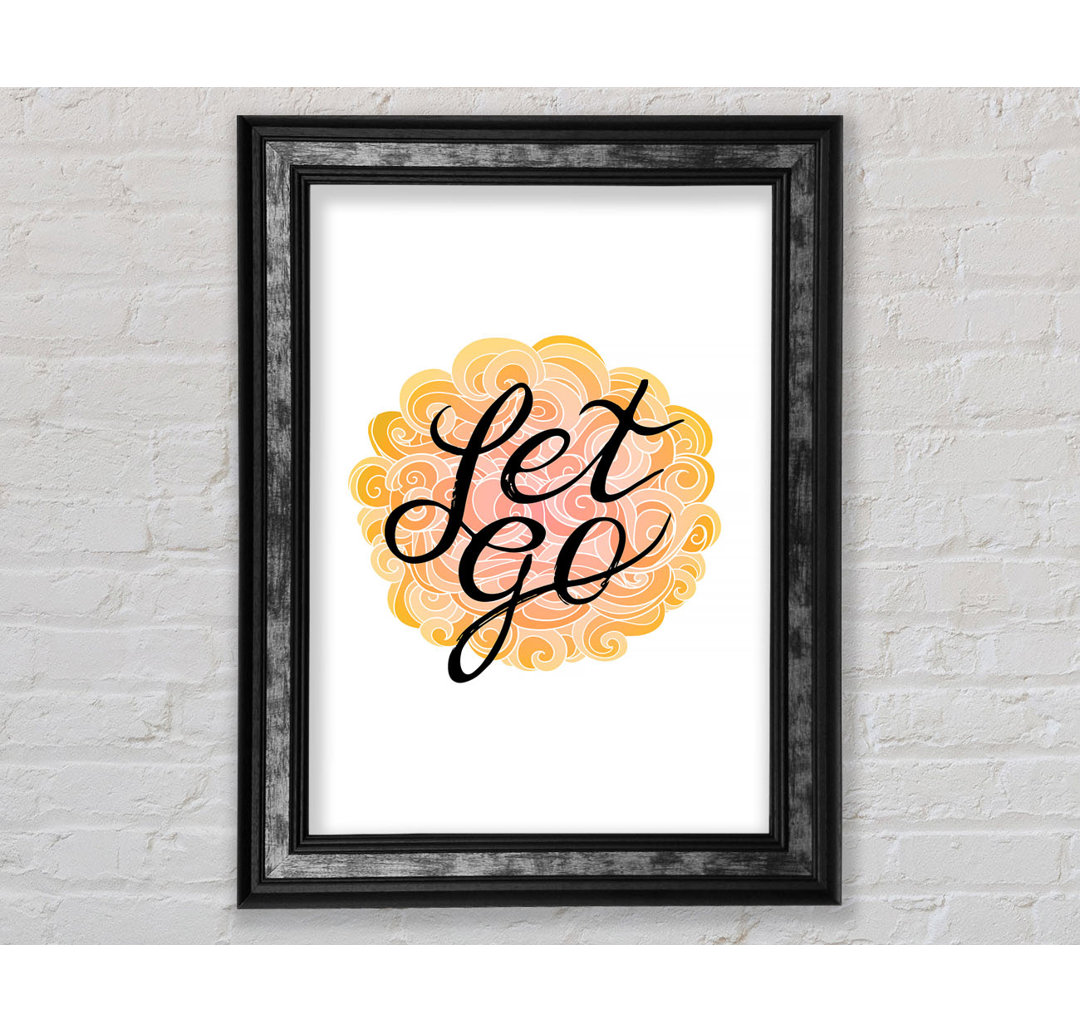 Let Go - Einzelne Bilderrahmen Kunstdrucke