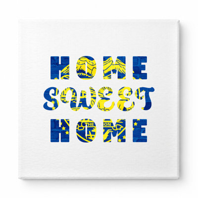 Home Sweet Home — Square Canvas Wall Art