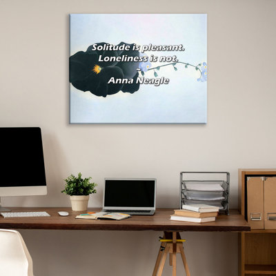 Artsy Quote "Solitude is pleasant. Loneliness is not." By Anna Neagle Gallery Wrapped Canvas