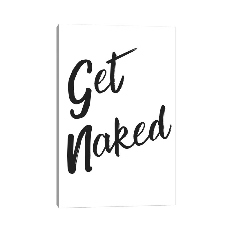 Get Naked Funky by Pixy Paper - Wrapped Canvas Print, 20.32 cm H x 30.48 cm W