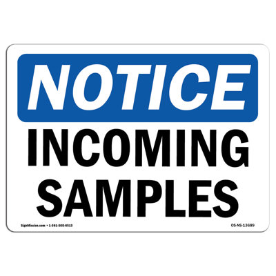 Incoming Samples Aluminum Sign 12 x 18