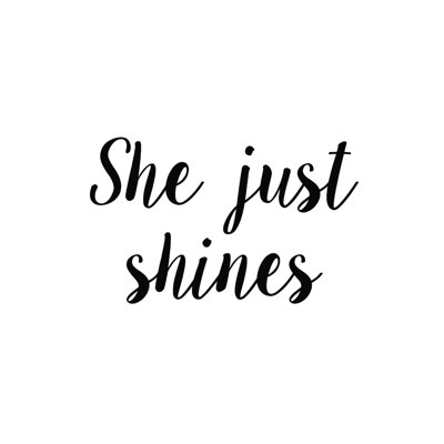 " Shines "