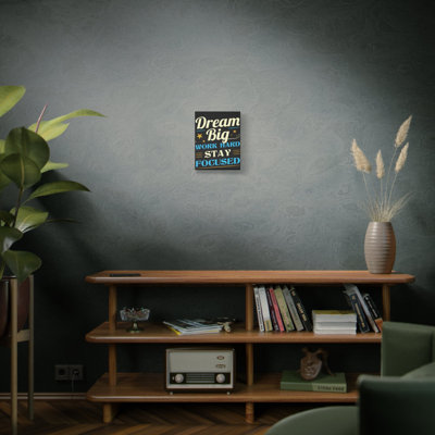 «Dream Big Work Hard Stay Focused Inspirational Motivation», art mural sur toile pour la décoration intérieure prêt à accrocher