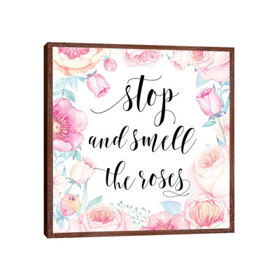 Stop and Smell the Roses 1 Piece Wall Art on Canvas