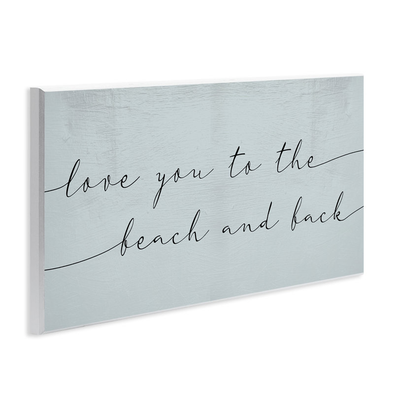 «Love You Beach And Back», phrase romantique - bleu