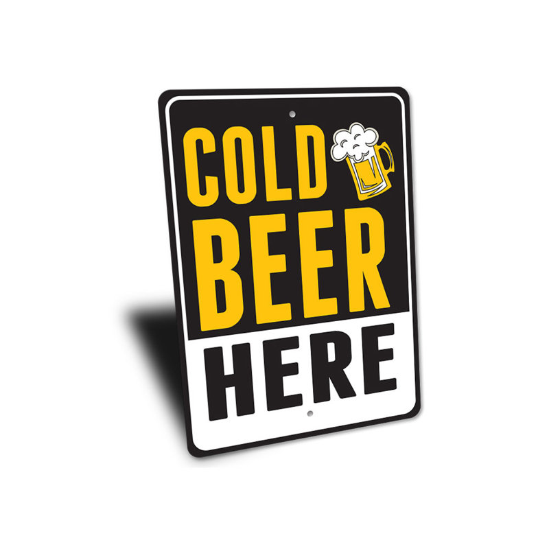 Panneau «Cold Beer Here» en aluminium, H 14 po x l 10 po x P 0,04 po
