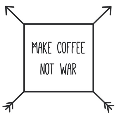 Adhésif décoratif « make coffee not war »