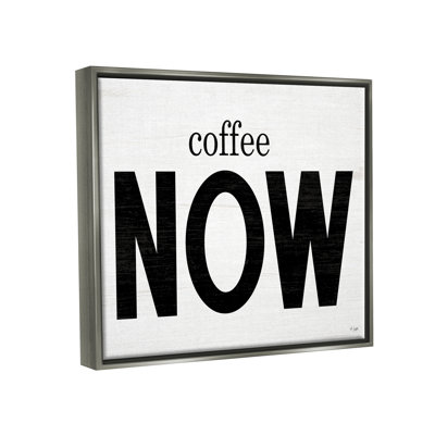 «Coffee Now», phrase encadrée sur bois par Jaxn Blvd. Impression graphique