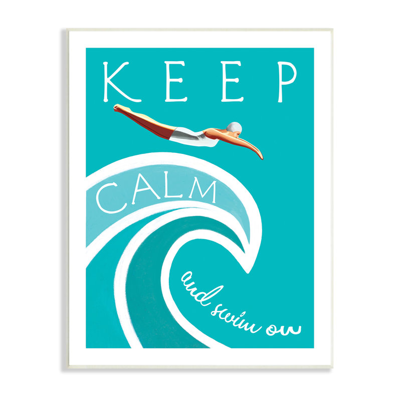 Keep Calm And Swim On - impression, Unframed, H 15 po x l 10 po x P 0,5 po